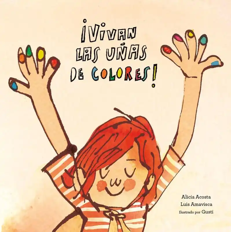 ¡Vivan las Uñas de Colores! Alta Calidad