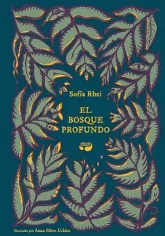 Alta Calidad El bosque profundo "Ilustrado por Anna Ribot"