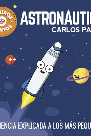Venta Final Astronáutica (Futuros Genios) "La Ciencia Explicada a los Más Pequeños"