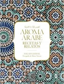 Aroma Arabe "Recetas y Relatos" Certificado