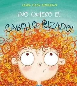 ¡No quiero el cabello rizado! Imprescindible (Must-Have)