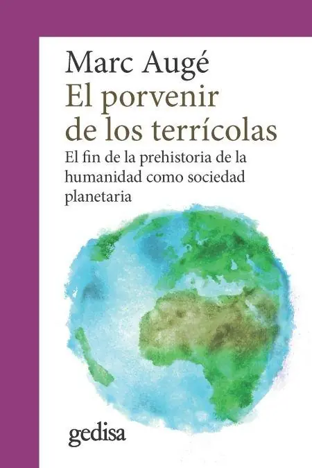 Alta Calidad El porvenir de los terrícolas "El fin de la prehistoria de la humanidad como sociedad planetaria"