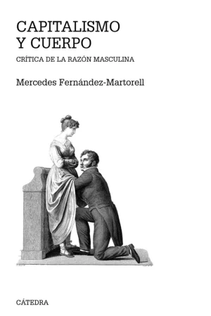 Capitalismo y Cuerpo "Crítica de la Razón Masculina" Bestseller