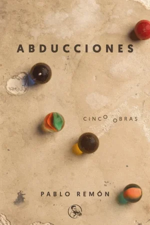 Abducciones Cinco obras La abducción de Luis Guzmán - 40 años de paz - Barbados Ordenar Ahora Mismo