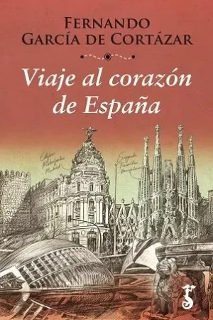 Viaje al Corazon de España Descuento