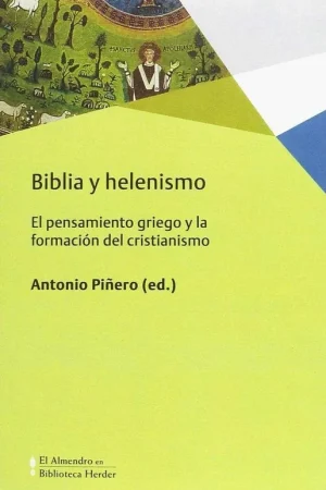 Biblia y Helenismo "El Pensamiento Griego y la Formacion del Cristianismo" Ordena Ya