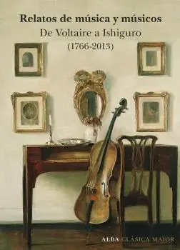 Solo Por Tiempo Limitado Relatos de Música y Músicos "De Voltaire a Ishiguro (1766-2013)"