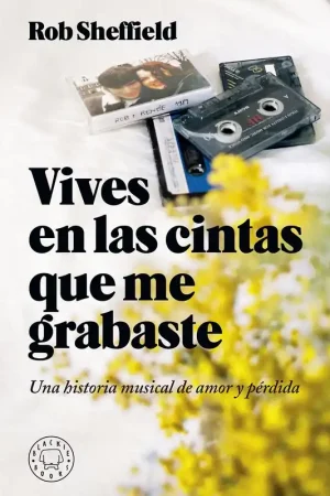 Vives en las Cintas que Me Grabaste "Una Historia de Amor y Pérdida" Envío Inmediato