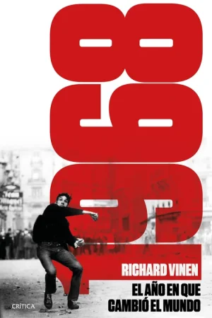 1968. El año en que el mundo pudo cambiar Ordena Ya