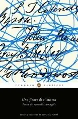 Una Fiebre de Ti Mismo. Poesia del Romanticismo Venta Final
