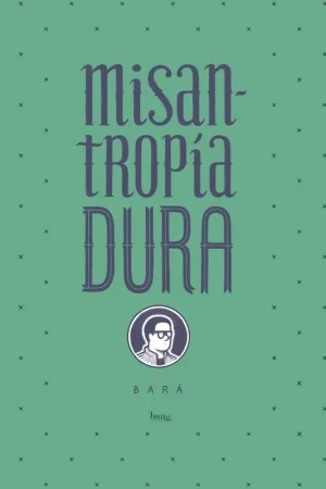 Novedad Misantropía Dura