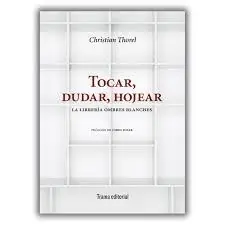 Tocar, Dudar, Hojear "La Librería Ombres Blanches" Barato