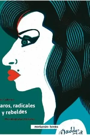 A Buen Precio Raros, Radicales y Rebeldes