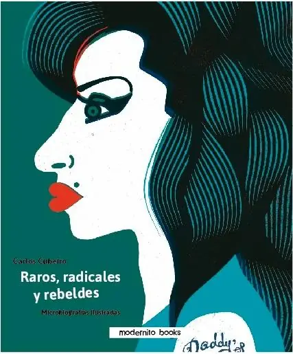 A Buen Precio Raros, Radicales y Rebeldes