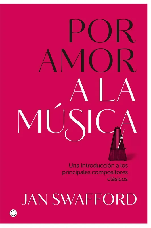 Por Amor a la Música "Una Introducción a los Principales Compositores Clásicos" Liquidación