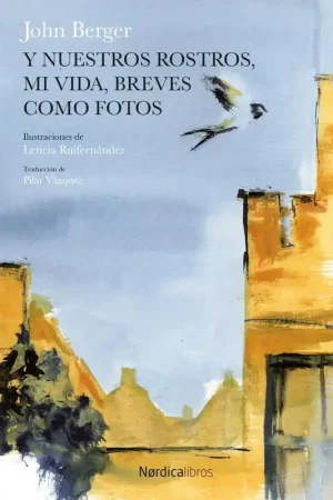 Ordena Ya Y Nuestros Rostros, mi Vida, Breves como Fotos (Rústica)