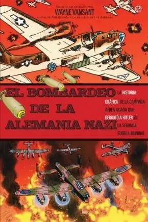 El Bombardeo de la Alemania Nazi Precio Rebajado