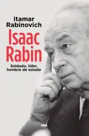 Mejor Precio Isaac Rabin "Soldado, Líder, Estadista"