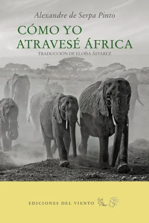 Cómo yo Atravesé Africa Súper Precio