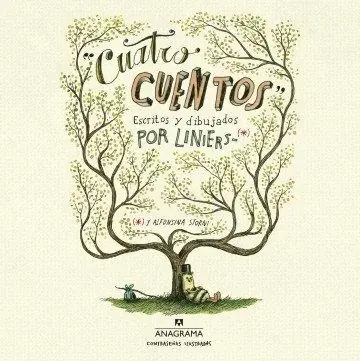 Rebajas Cuatro cuentos "Escritos y dibujados por Liniers"
