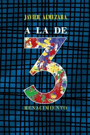 A la de tres Disponible Ahora