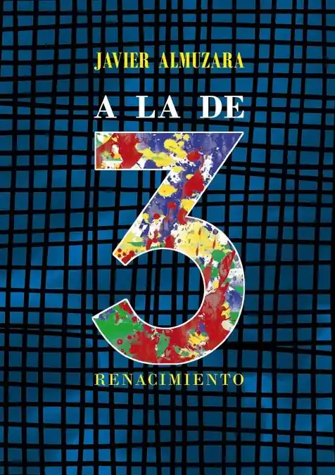 A la de tres Disponible Ahora