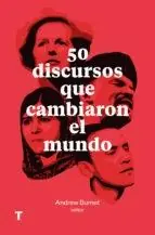 50 Discursos que Cambiaron el Mundo Alta Calidad