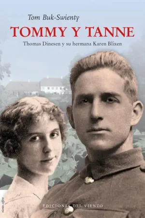 Entrega Rápida Tommy y Tanne "Thomas Dinesen y su Hermana Karen Blixen"