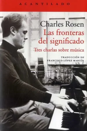 Precio Bajo Las Fronteras del Significado "Tres Charlas sobre Música"