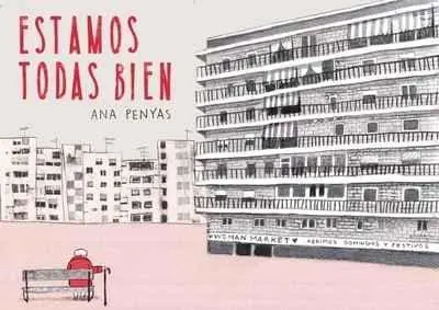 Mejor Precio Estamos Todas Bien "Premio Nacional Cómic 2018"