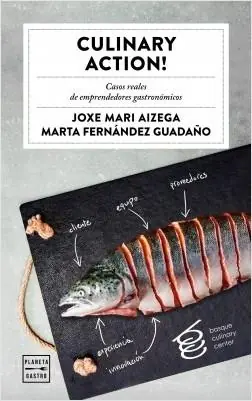 Más Vendido Culinary action! "Casos reales de emprendedores gastronómicos"