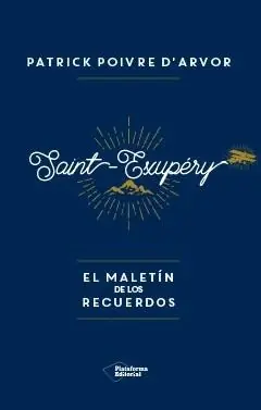A Buen Precio Saint-Exupéry "El maletín de los recuerdos"