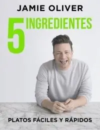 Mejor Precio 5 ingredientes "Platos fáciles y rápidos"