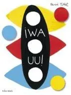 ¡Wauu! "UN JUEGO DE COLORES Y DE LÓGICA" Disponible Ahora