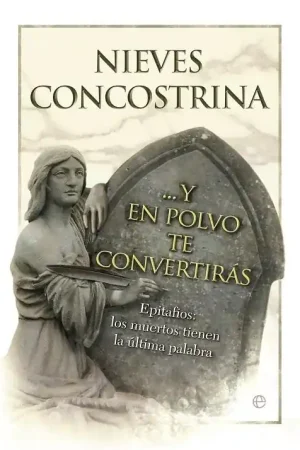 Y en polvo te convertirás "Epitafios los muertos tienen la última palabra" Precio Rebajado
