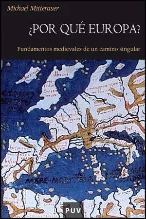 ¿Por qué Europa? Fundamentos medievales de un camino singular Pago Seguro