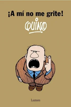 ¡A mí no me grite! Envío Inmediato