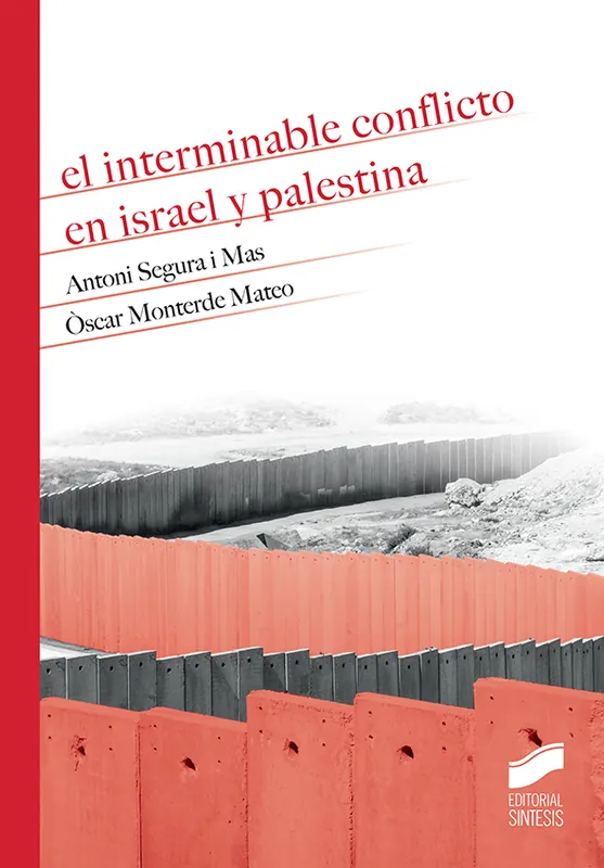 A Buen Precio El interminable conflicto en Israel y Palestina