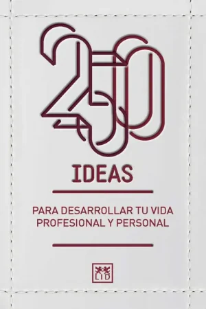 250 ideas para desarrollar tu vida profesional y personal Bestseller