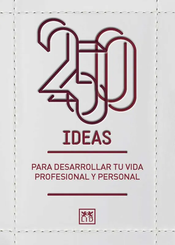 250 ideas para desarrollar tu vida profesional y personal Bestseller