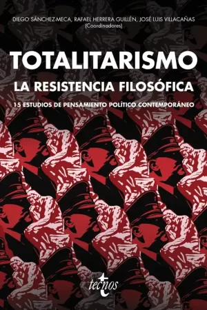 Súper Precio Totalitarismo la resistencia filosófica