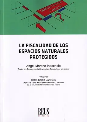 Alta Calidad La fiscalidad de los espacios naturales protegidos