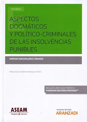 A Buen Precio Aspectos dogmáticos y político-criminales de las insolvencias punibles