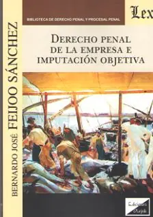 Venta Final Derecho penal de la empresa e imputación objetiva