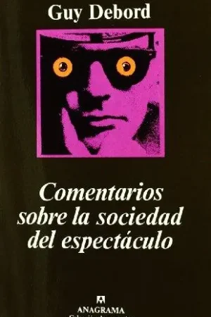 Comentarios sobre la sociedad del espectáculo Bestseller