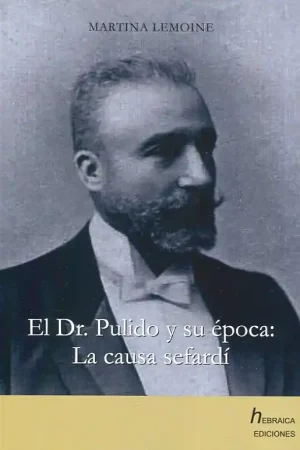 Alta Calidad El Dr. Pulido y su época
