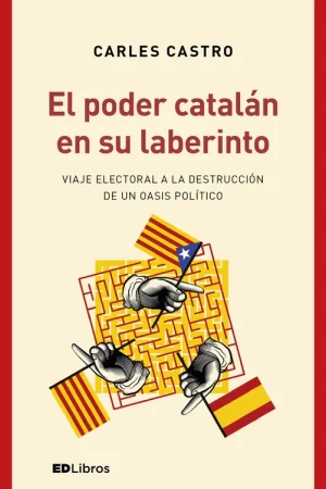 Última Versión El poder catalán en su laberinto