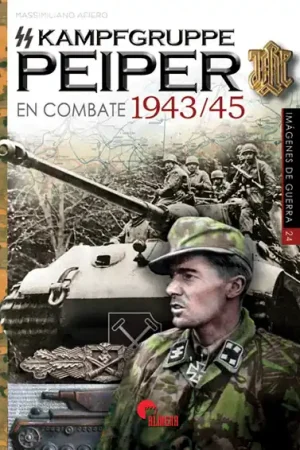 A Buen Precio SS Kampfgruppe Peiper en combate 1943/45