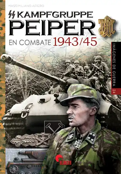 A Buen Precio SS Kampfgruppe Peiper en combate 1943/45