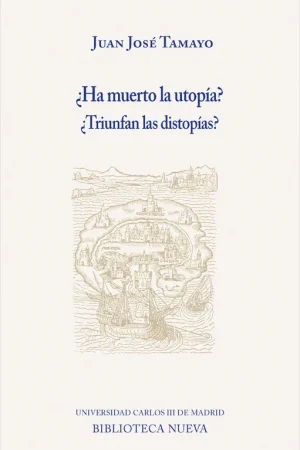 ¿Ha muerto la utopía? ¿triunfan las distopías? Precio Bajo